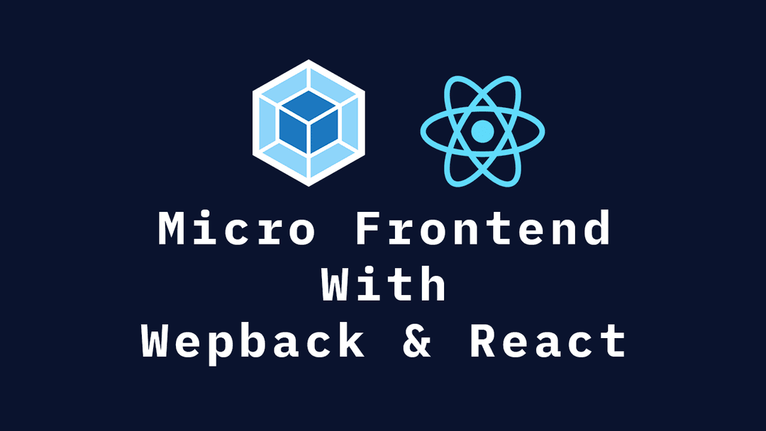 4 Things I Want to Share About Micro Frontend